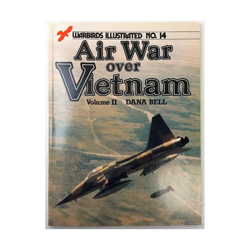 Air War Over Vietnam - Volume 2