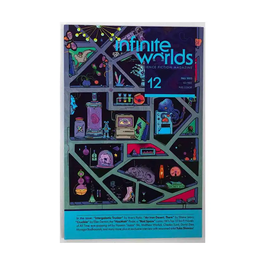 #12 "Intergalactic Trucker, An Iron Desert, Crucible"