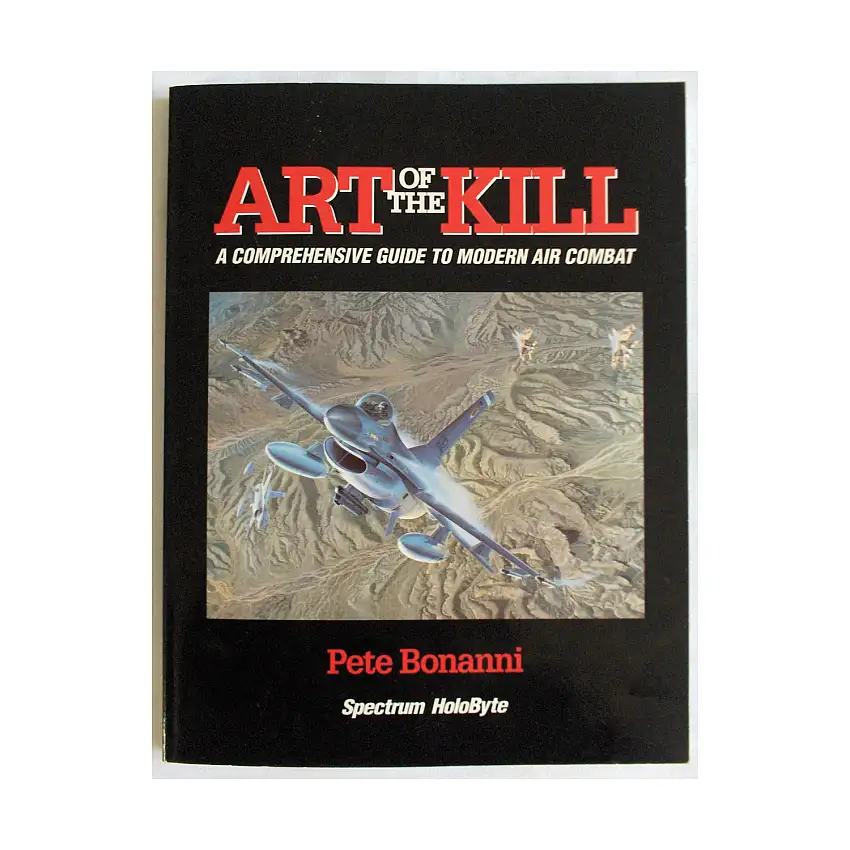 Art of the Kill - A Comprehensive Guide to Modern Air Combat - Book Only
