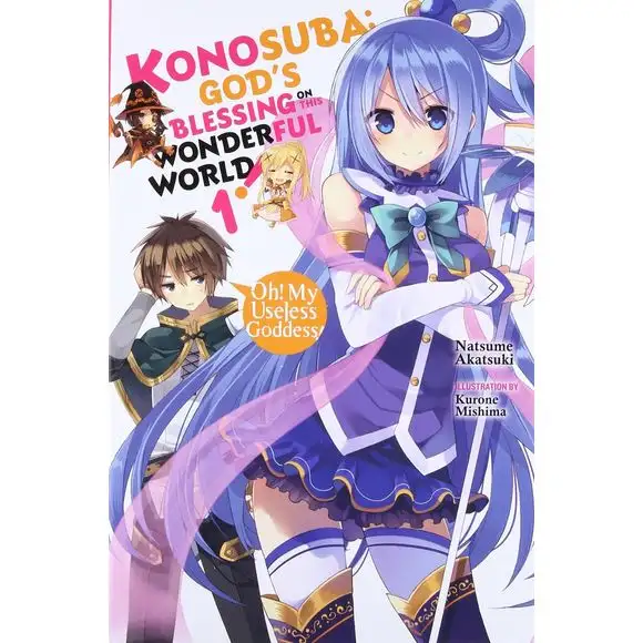 Konosuba: God's Blessing on This Wonderful World!, Vol. 1 Oh! My Useless Goddess!