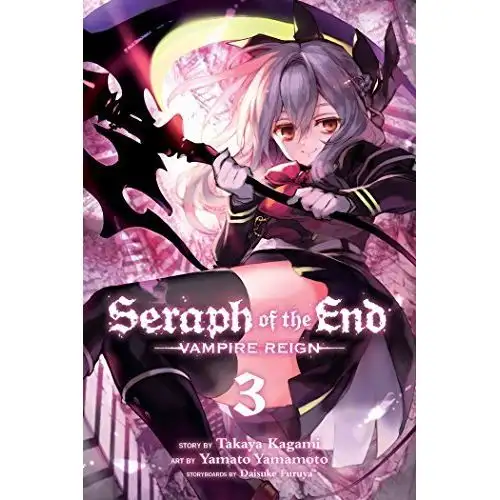 VIZ Media: Seraph of the End, Vol. 3: Vampire Reign