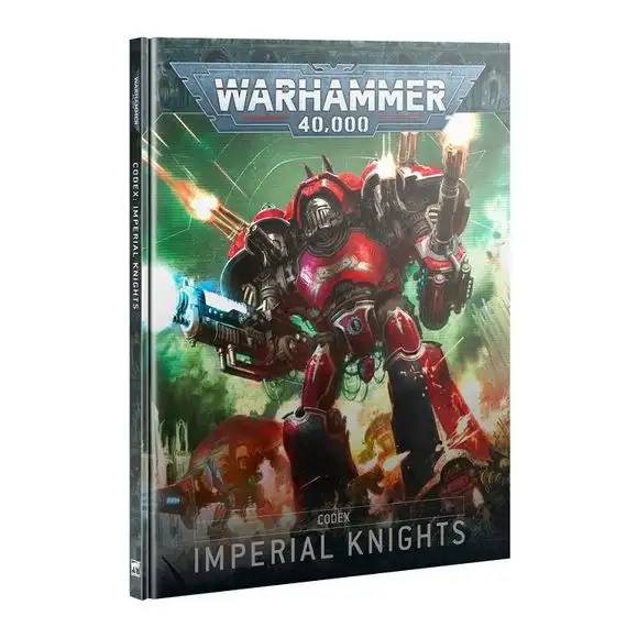 Warhammer 40k: Imperial Knights Codex