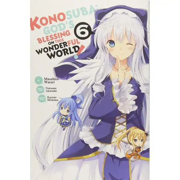 Yen Press: Konosuba: God's Blessing on This Wonderful World!, Vol. 6