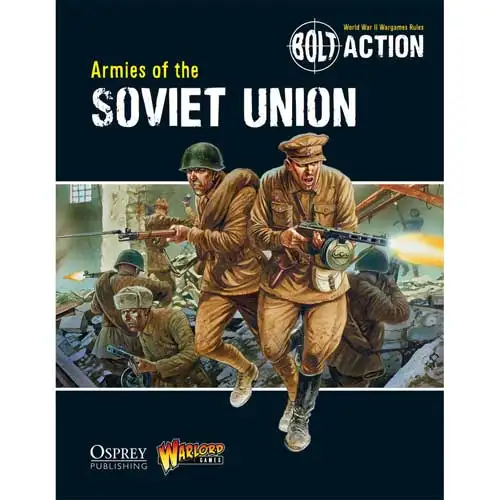 Bolt Action: Armies of the Soviet Union (Softcover) (Last Chance)