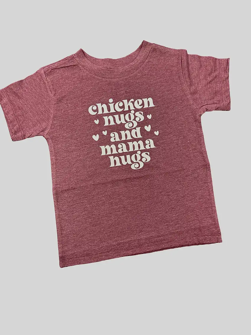 Chicken Nugs & Mama Hugs • Infant/toddler Tee