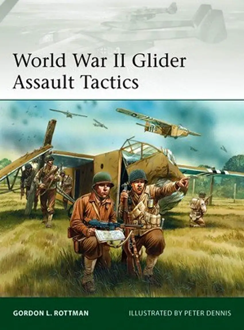 Elite: WWII Glider Assault Tactics Osprey Books