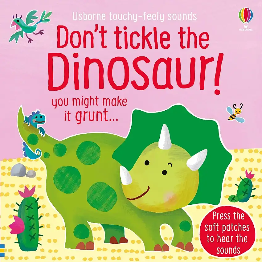 Don’t Tickle The Dinosaur!