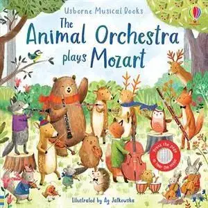 The Animal Orchestra Plays Mozart Music Book