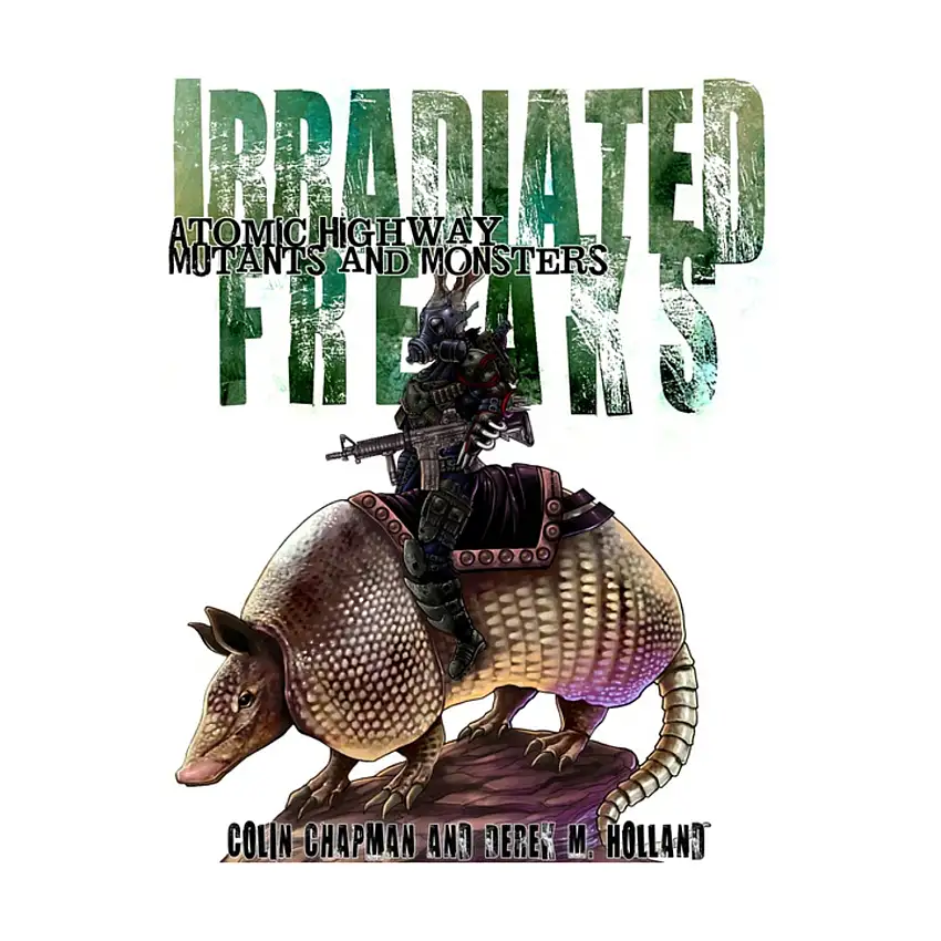 Atomic Highway - Irradiated Freaks