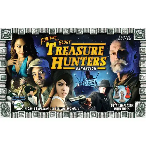 Fortune & Glory: Treasure Hunters Expansion