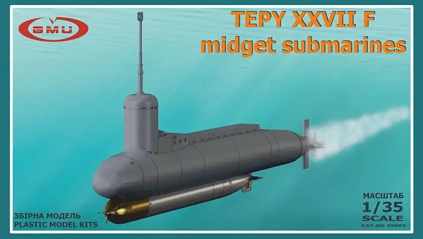 Type XXVII F Midget Submarine 1/35 GMU Models