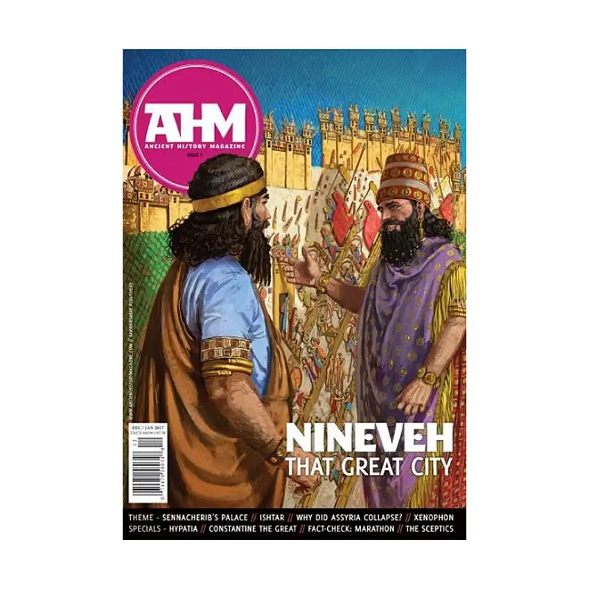 #7 "Nineveh, That Great City, Why did Assyria Collapse, Constantine the Great"