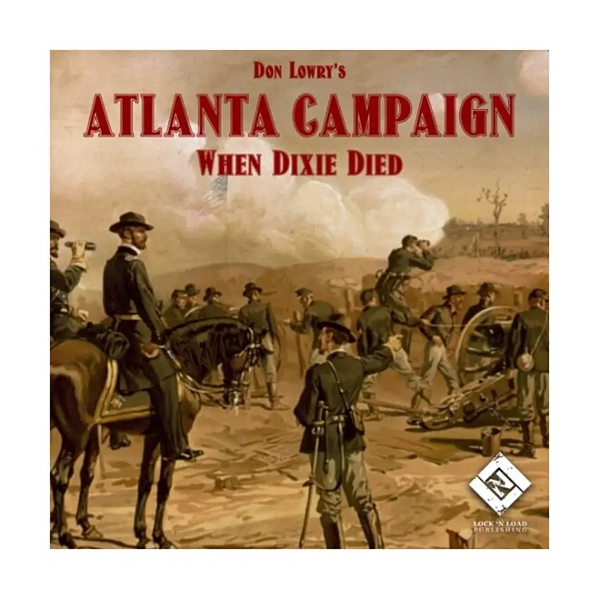 Atlanta Campaign 1864 - The Death of Dixie