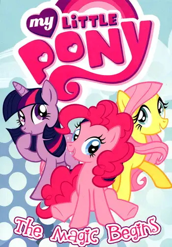 My Little Pony Friendship is Magic The Magic Begins Parts 1 & 2 Comic Book