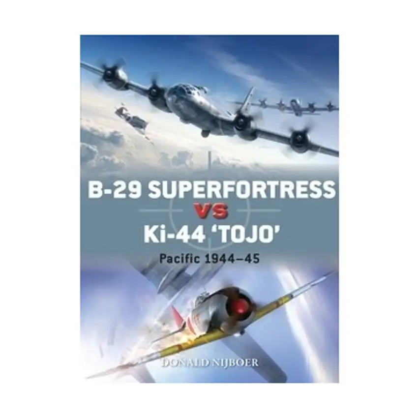 B-29 Superfortress Vs. Ki-44 "Tojo"
