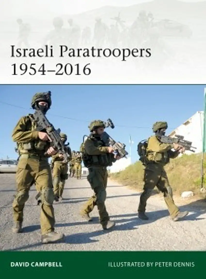 Elite: Israeli Paratroopers 1954-2016 Osprey Books