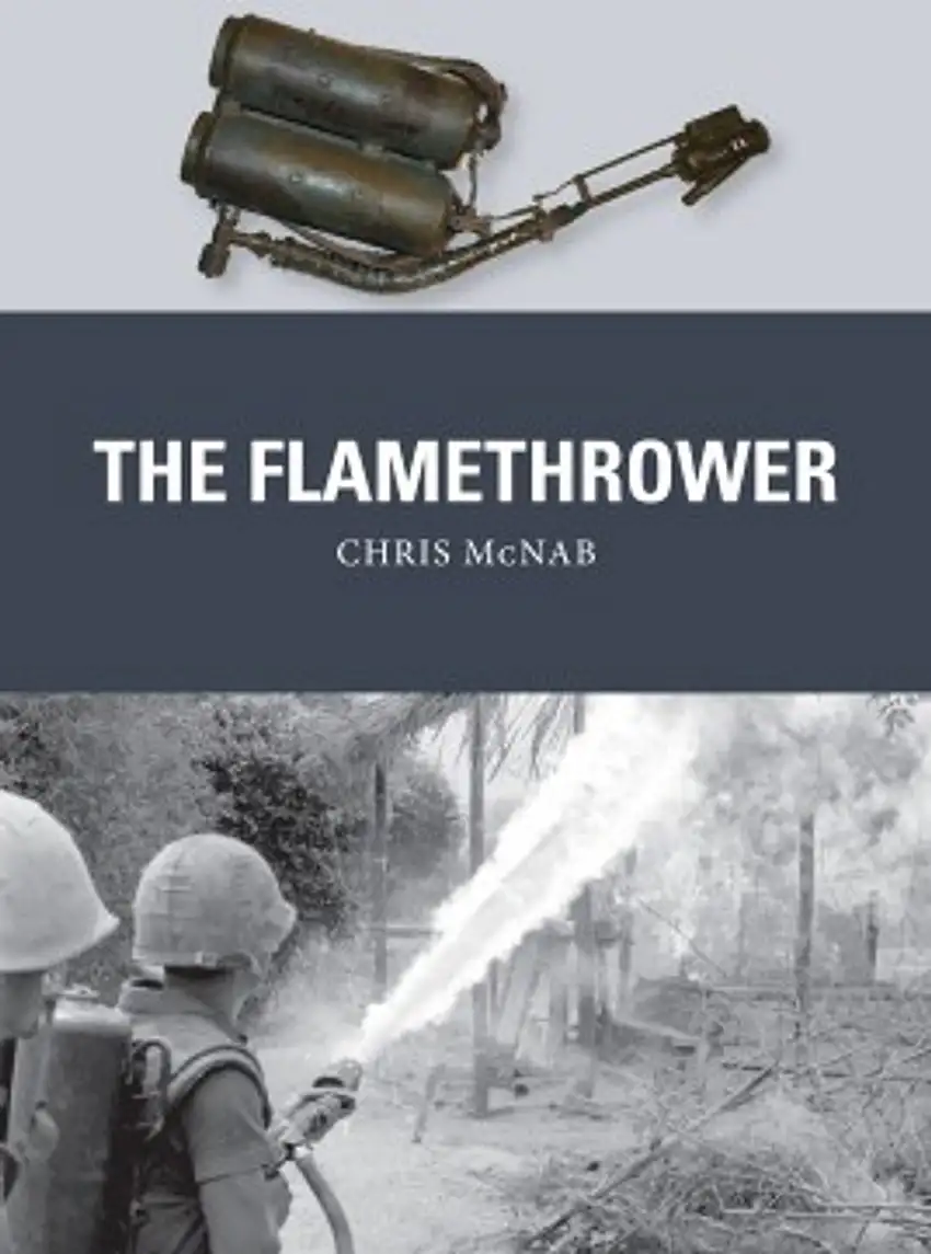 Weapon: Flamethrower Osprey Books