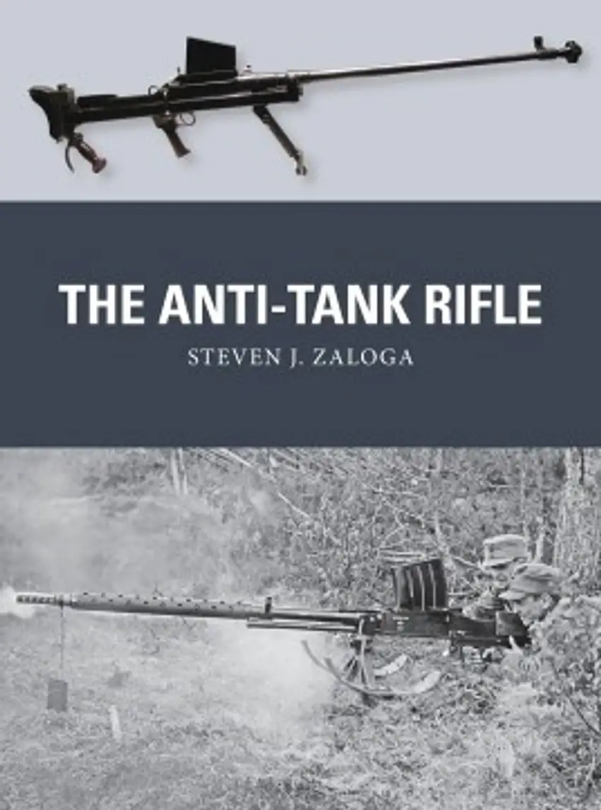 Weapon: Anti-Tank Rifle Osprey Books