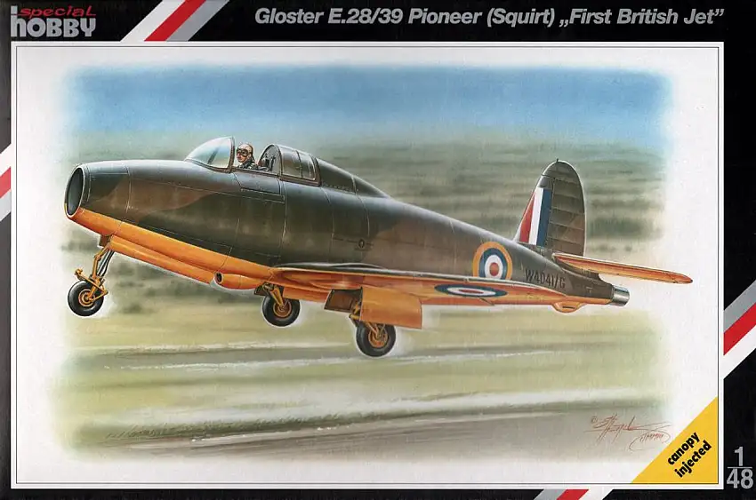 Gloster E28/39 Pioneer (Squirt) British Jet 1/48 Special Hobby