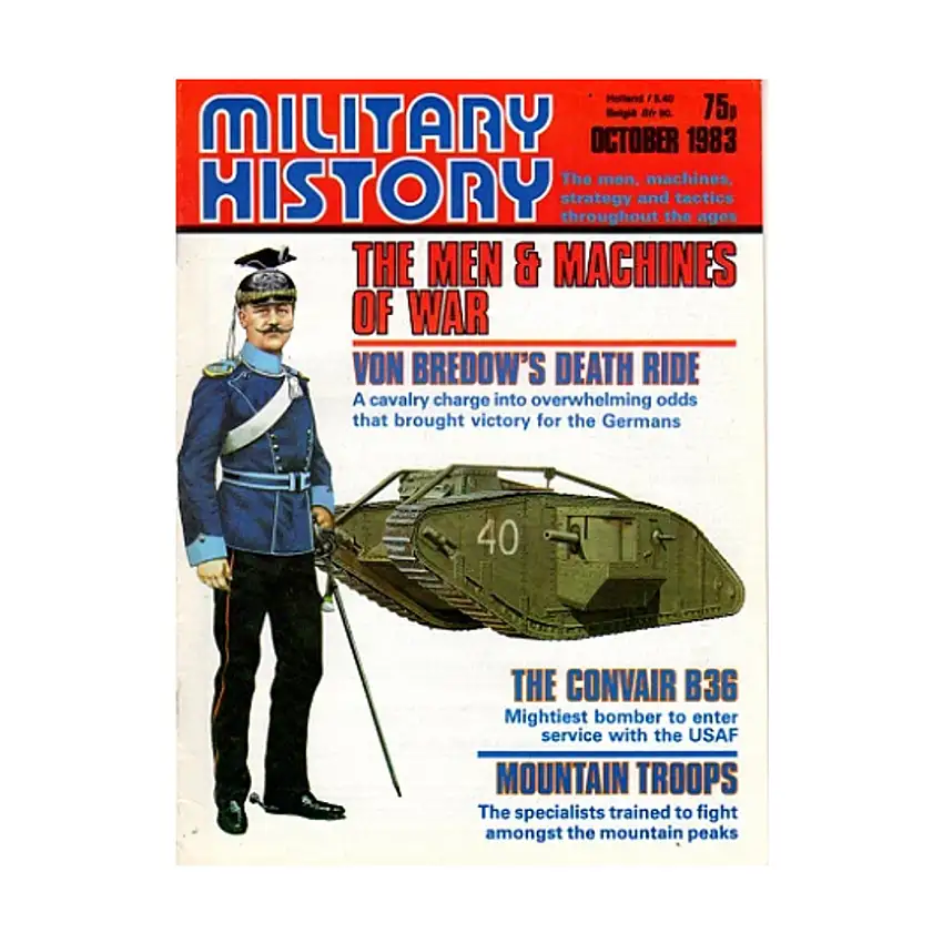 #117 "The Men & Machines of War, Von Bredow's Death Ride, The Convair B36"