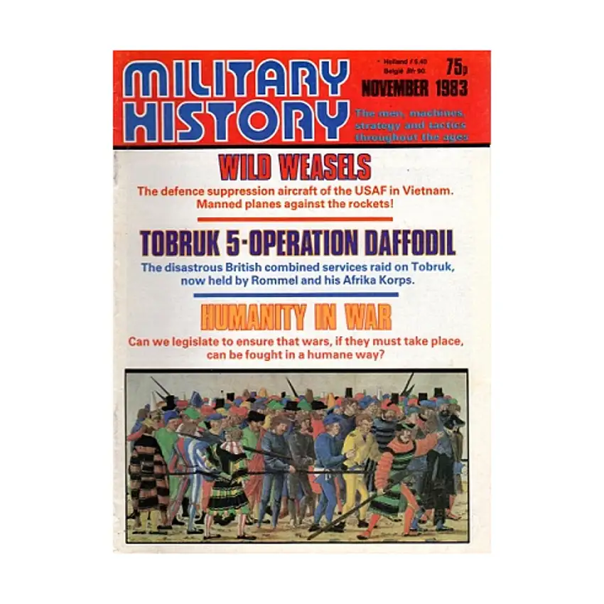 #118 "Wild Weasels, Tobruk 5-Operation Daffodil, Humanity in War"