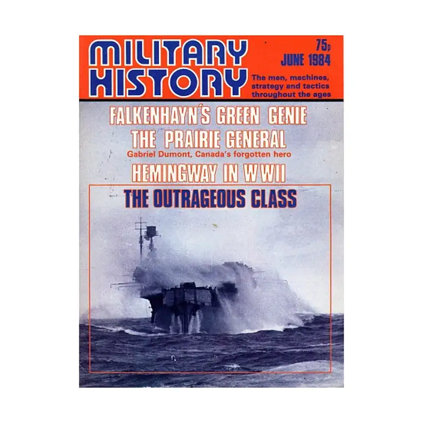 #125 "Falkenhayn's Green Genie, The Prairie General, Hemingway in WWII"